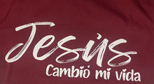 Load image into Gallery viewer, Jesus cambio mi vida Tshirt
