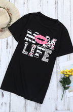 Load image into Gallery viewer, Mom Life T-Shirt (BK)
